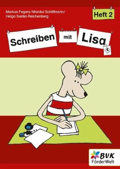 Schreiben mit Lisa - Heft 2 - Fegers, Markus;Schiffmann, Monika;Seidel-Reichenberg, Helga