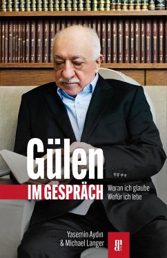 Gülen im Gespräch - Aydin, Yasemin;Langer, Michael