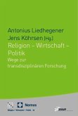 Religion - Wirtschaft - Politik