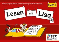 Lesen mit Lisa - Heft 1 - Fegers, Markus;Schiffmann, Monika;Seidel-Reichenberg, Helga