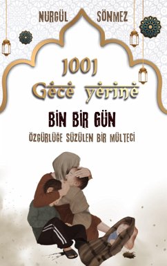 1001 GECE yerine 1001 GÜN - Sönmez, Nurgül