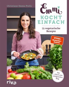 Emmi kocht einfach - Prolic, Christiane Emma