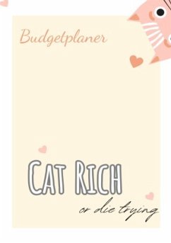 Budget Planer deutsch A5 - cat rich or die trying - undatiert 1 Jahr - - Meck, Carmen
