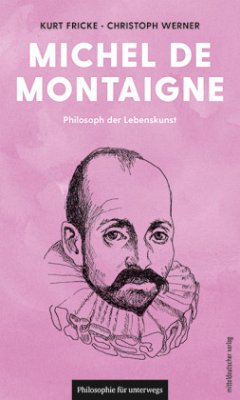 Michel de Montaigne - Fricke, Kurt; Werner, Christoph