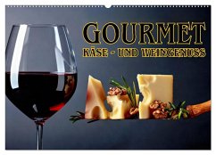 Gourmet Käse - und Weingenuss (Wandkalender 2025 DIN A2 quer), CALVENDO Monatskalender