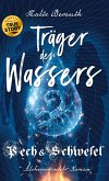 Träger des Wassers