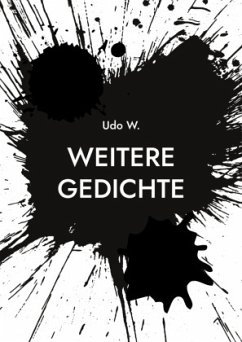 Weitere Gedichte - W., Udo