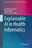 Explainable AI in Health Informatics (eBook, PDF)