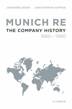 Munich Re (eBook, PDF) - Bähr, Johannes; Kopper, Christopher