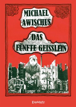 Das fünfte Geisslein (eBook, ePUB) - Awischus, Michael