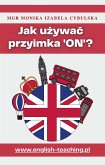 Jak używać przyimka &quote;on&quote;? (eBook, ePUB)