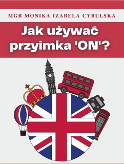 Jak używać przyimka ‘on’? (eBook, ePUB) - Cybulska, Monika