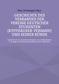 Geschichte des Verbandes der Vereine Deutscher Studenten (Kyffhäuser-Verband) und seiner Bünde (eBook, ePUB)