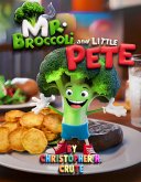 Mr. Broccoli and Little Pete (eBook, ePUB)