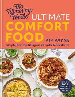 The Slimming Foodie: Comfort Food - Payne, Pip The Slimming Foodie: Comfort Food - Payne, Pip