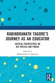 Rabindranath Tagore's Journey as an Educator Rabindranath Tagore's Journey as an Educator