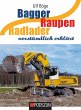 Bagger, Raupen, Radlader verständlich... - Bild 1