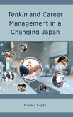 Tenkin and Career Management in a Changing Japan