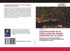 Caracterización de la biota y plan de manejo ambiental del río Chico - Caceres, Paul