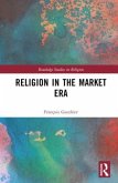 Religion in the Market Era Religion in the Market Era