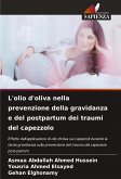 L'olio d'oliva nella prevenzione della gravidanza e del postpartum dei traumi del capezzolo