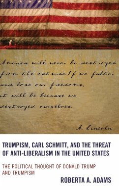 Cover Trumpism, Carl Schmitt, and the Threat of Anti-Liberalism in the United States