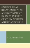 (Inter)racial Relationships as Accompaniment in Twenty-First Century African American Novels
