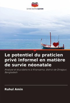 Le potentiel du praticien privé informel en matière de survie néonatale - Amin, Ruhul