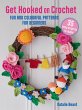 Get Hooked on Crochet: 35 easy projects - Bild 1
