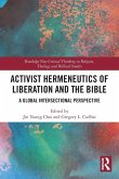 Activist Hermeneutics of Liberation and the Bible Activist Hermeneutics of Liberation and the Bible