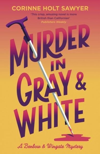 Murder in Gray and White Murder in Gray and White