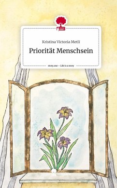 Cover Priorität Menschsein. Life is a Story - story.one