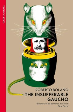 The Insufferable Gaucho - Bolano, Roberto