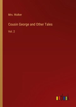 Cousin George and Other Tales - Walker