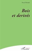 Bois et derivés