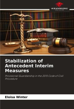 Stabilization of Antecedent Interim Measures - Winter, Eloisa