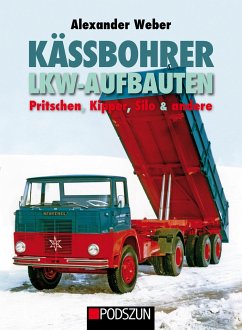 Kässbohrer Lkw-Aufbauten: Pritschen, Kipper, Silo und andere - Weber, Alexander