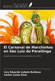 El Carnaval de Marchinhas en São Luiz do Paraitinga
