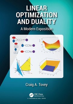 Linear Optimization and Duality - Tovey, Craig A. (Georgia Institute of Technology, Atlanta, USA)