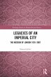 Legacies of an Imperial City - Bild 1