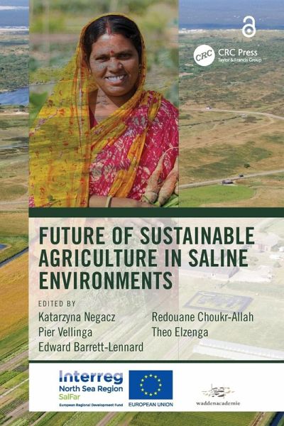 Future of Sustainable Agriculture in Saline Environments Future of Sustainable Agriculture in Saline Environments