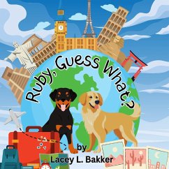 Ruby, Guess What? - Bakker, Lacey L.