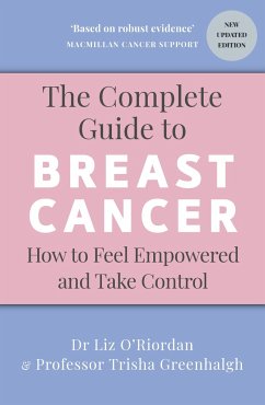 The Complete Guide to Breast Cancer - O'Riordan, Liz; Greenhalgh, Trisha