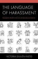 The Language of Harassment - Guillen-Nieto, Victoria