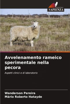 Avvelenamento rameico sperimentale nella pecora - Pereira, Wanderson;Hatayde, Mário Roberto