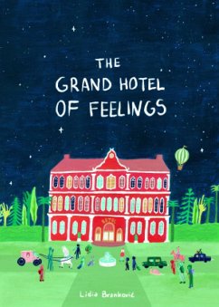 Grand Hotel of Feelings - Brankovic, Lidia