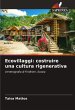 Ecovillaggi: costruire una cultura... - Bild 1
