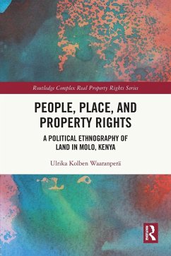 People, Place and Property Rights - Waaranperä, Ulrika Kolben