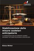 Stabilizzazione delle misure cautelari anticipatorie