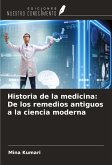 Historia de la medicina: De los remedios antiguos a la ciencia moderna